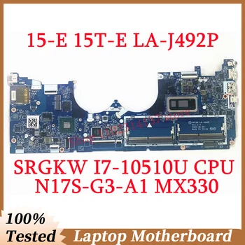 За HP 15-E 15T-E GPC56 LA-J492P с дънна платка SRGKW I7-10510U CPU N17S-G3-A1 MX330 дънна Платка на лаптоп 100% Тествана, Работи добре